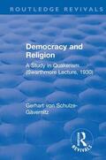 Schulze-Gavernitz / Schulze-Gävernitz |  Revival: Democracy and Religion (1930) | Buch |  Sack Fachmedien