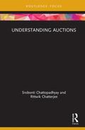 Chattopadhyay / Chatterjee |  Understanding Auctions | Buch |  Sack Fachmedien