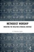 Sigler |  Methodist Worship | Buch |  Sack Fachmedien