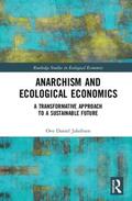 Jakobsen |  Anarchism and Ecological Economics | Buch |  Sack Fachmedien
