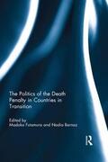 Futamura / Bernaz |  The Politics of the Death Penalty in Countries in Transition | Buch |  Sack Fachmedien