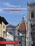 Jokilehto |  A History of Architectural Conservation | Buch |  Sack Fachmedien