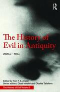 Angier / Meister / Taliaferro |  The History of Evil in Antiquity | Buch |  Sack Fachmedien