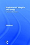 Slavin |  Metaphor and Imaginal Psychology | Buch |  Sack Fachmedien