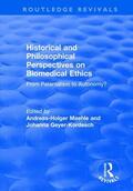 Maehle / Geyer-Kordesch |  Historical and Philosophical Perspectives on Biomedical Ethics | Buch |  Sack Fachmedien