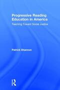 Shannon |  Progressive Reading Education in America | Buch |  Sack Fachmedien