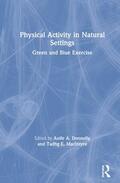 Donnelly / MacIntyre |  Physical Activity in Natural Settings | Buch |  Sack Fachmedien