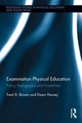 Brown / Penney |  Examination Physical Education | Buch |  Sack Fachmedien