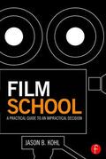Kohl |  Film School | Buch |  Sack Fachmedien