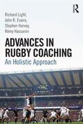 Light / Evans / Harvey |  Advances in Rugby Coaching | Buch |  Sack Fachmedien