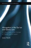 Fatoohi |  Abrogation in the Qur'an and Islamic Law | Buch |  Sack Fachmedien
