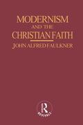 Faulkner |  Modernism and the Christian Faith | Buch |  Sack Fachmedien