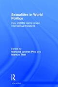 Lavinas Picq / Thiel |  Sexualities in World Politics | Buch |  Sack Fachmedien