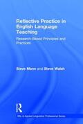 Mann / Walsh |  Reflective Practice in English Language Teaching | Buch |  Sack Fachmedien