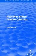 Elsom |  Post-War British Theatre Criticism | Buch |  Sack Fachmedien