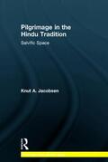 Jacobsen |  Pilgrimage in the Hindu Tradition | Buch |  Sack Fachmedien