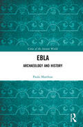 Matthiae |  Ebla: Archaeology and History | Buch |  Sack Fachmedien