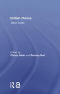 Burt / Adair |  British Dance: Black Routes | Buch |  Sack Fachmedien