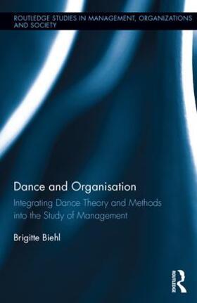 Biehl | Dance and Organization | Buch | sack.de