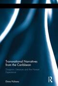 Pulitano |  Transnational Narratives from the Caribbean: Diasporic Literature and the Human Experience | Buch |  Sack Fachmedien