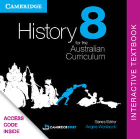 History for the Australian Curriculum Year 8 Interactive Textbook | Cambridge University Press | Datenbank | sack.de