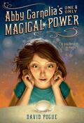 Pogue / Caparo |  Abby Carnelia's One and Only Magical Power | Buch |  Sack Fachmedien