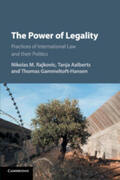 Aalberts / Rajkovic / Gammeltoft-Hansen |  The Power of Legality | Buch |  Sack Fachmedien