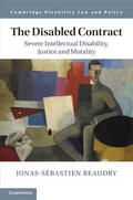 Beaudry |  The Disabled Contract: Severe Intellectual Disability, Justice and Morality | Buch |  Sack Fachmedien