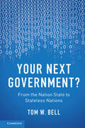 Bell |  Your Next Government? | Buch |  Sack Fachmedien