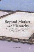 Man-Bun / Kwan |  Beyond Market and Hierarchy | Buch |  Sack Fachmedien