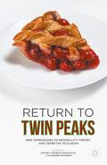 Spooner / Weinstock |  Return to Twin Peaks | Buch |  Sack Fachmedien