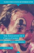 Carlyon |  The Education of a Circus Clown | Buch |  Sack Fachmedien