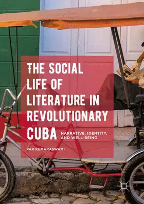Kumaraswami |  The Social Life of Literature in Revolutionary Cuba | Buch |  Sack Fachmedien