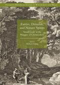 Ostling |  Fairies, Demons, and Nature Spirits: 'Small Gods' at the Margins of Christendom | Buch |  Sack Fachmedien