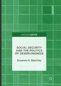 Beechey |  Social Security and the Politics of Deservingness | Buch |  Sack Fachmedien