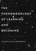 DeRobertis |  The Phenomenology of Learning and Becoming | Buch |  Sack Fachmedien