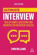 Williams |  Ultimate Interview: 100s of Sample Questions and Answers for Interview Success | Buch |  Sack Fachmedien