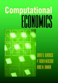 Kendrick / Mercado / Amman |  Computational Economics | eBook | Sack Fachmedien