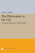 Arkes |  The Philosopher in the City | eBook | Sack Fachmedien