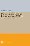 Bien |  D-Modules and Spherical Representations. (MN-39) | eBook | Sack Fachmedien