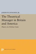 Donohue |  The Theatrical Manager in Britain and America | eBook | Sack Fachmedien
