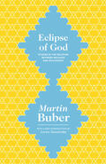 Buber |  Eclipse of God | eBook | Sack Fachmedien