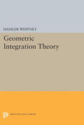 Whitney |  Geometric Integration Theory | eBook | Sack Fachmedien
