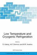 Kakaç / Smirnov / Avelino |  Low Temperature and Cryogenic Refrigeration | Buch |  Sack Fachmedien