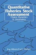 Walters / Hilborn |  Quantitative Fisheries Stock Assessment | Buch |  Sack Fachmedien