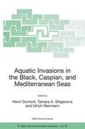 Dumont / Shiganova / Niermann |  Aquatic Invasions in the Black, Caspian, and Mediterranean Seas | Buch |  Sack Fachmedien