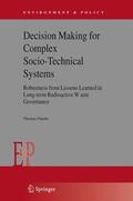 Flüeler |  Decision Making for Complex Socio-Technical Systems | Buch |  Sack Fachmedien