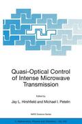 Hirshfield / Petelin |  Quasi-Optical Control of Intense Microwave Transmission | Buch |  Sack Fachmedien