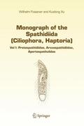 Foissner / Xu |  Monograph of the Spathidiida (Ciliophora, Haptoria) 1 | Buch |  Sack Fachmedien