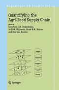 Ondersteijn / van Kooten / Wijnands |  Quantifying the Agri-Food Supply Chain | Buch |  Sack Fachmedien